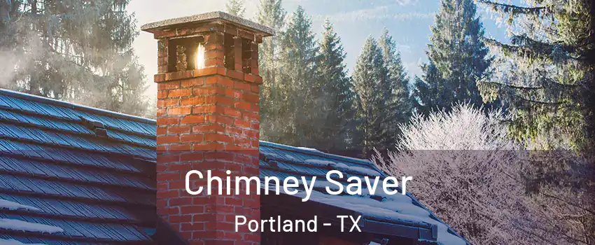 Chimney Saver Portland - TX