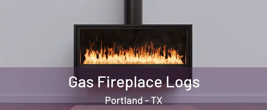  Gas Fireplace Logs Portland - TX