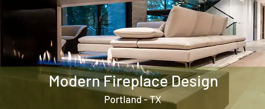  Modern Fireplace Design Portland - TX
